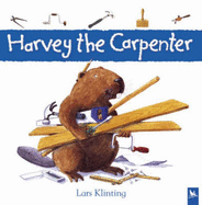 Harvey the Carpenter - 