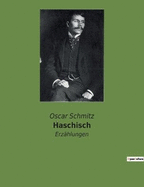 Haschisch: Erzhlungen