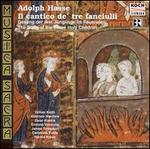 Hasse: Il Cantico De' Tre Fanciulli