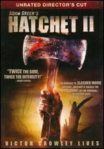 Hatchet II - Adam Green