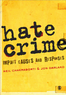 Hate Crime: Impact, Causes and Responses