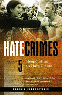 Hate Crimes: Responding to Hate Crime