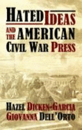 Hated Ideas and the American Civil War Press