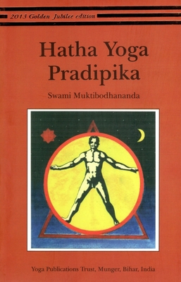 Hatha Yoga Pradipika - Swami, Muktibodhananda