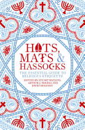 Hats, Mats and Hassocks: The Essential Guide to Religious Etiquette