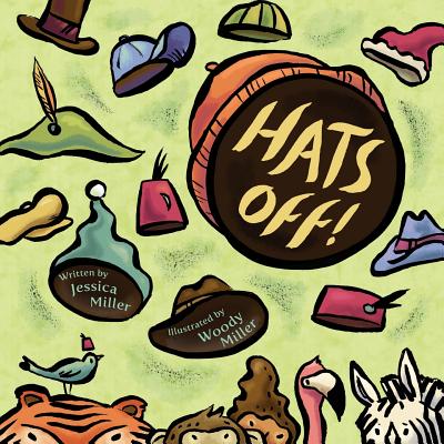 Hats Off! - Miller, Jessica