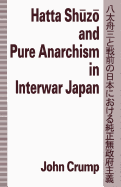 Hatta Shuzo and Pure Anarchism in Interwar Japan