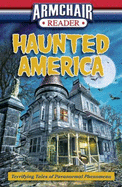 Haunted America: Terrifying Tales of Paranormal Phenomena - Bahr, Jeff