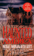 Haunted America - Norman, and Norman, Michael, and Scott, Beth