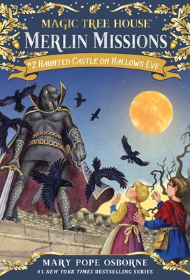 Haunted Castle on Hallows Eve: A Magic Tree House Merlin Missions Book - Osborne, Mary Pope