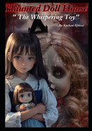 Haunted Dollhouse: The Whispering Toy Horror Novel