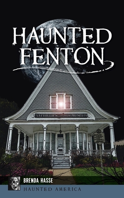 Haunted Fenton - Hasse, Brenda