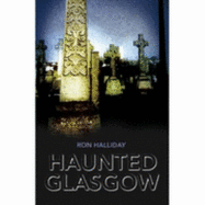 Haunted Glasgow