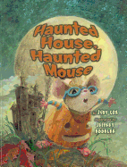 Haunted House, Haunted Mouse - Cox, Judy