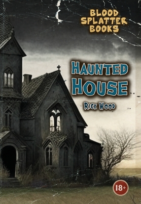 Haunted House - Wood, Rick