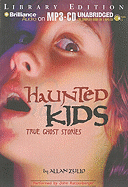 Haunted Kids: True Ghost Stories