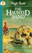 Haunted Sand - Scott, Hugh