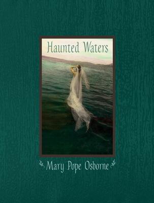 Haunted Waters - Osborne, Mary Pope