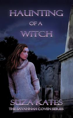 Haunting of a Witch - Kates, Suza