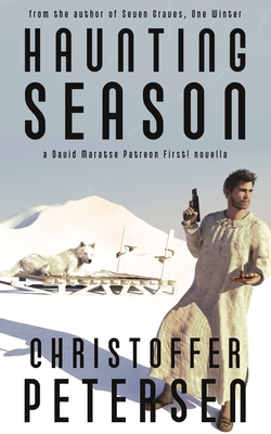 Haunting Season: A Constable David Maratse novella - Petersen, Christoffer