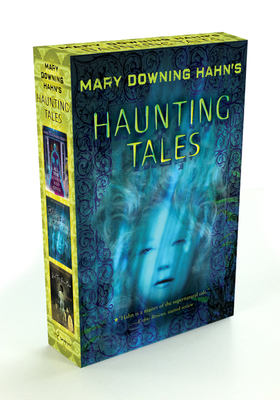 Haunting Tales [3-Book Boxed Set] - Hahn, Mary Downing