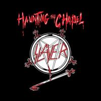 Haunting the Chapel - Slayer