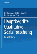Hauptbegriffe Qualitative Sozialforschung: Ein Wrterbuch