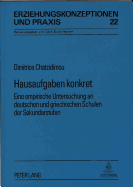 Hausaufgaben konkret: Eine empirische Untersuchung an deutschen und griechischen Schulen der Sekundarstufen