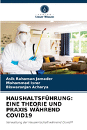 Haushaltsfhrung: Eine Theorie Und Praxis Whrend Covid19