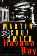 Havana Bay - Smith, Martin Cruz