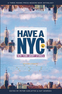 Have a NYC: New York Short Stories