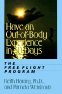 Have an Out-Of-Body Experience