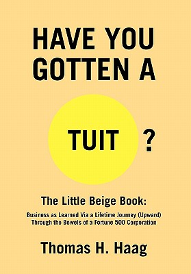 Have You Gotten [A Round] Tuit? - Haag, Thomas H