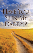 Have You Seen My Daddy?