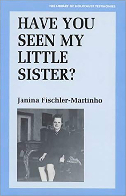 Have You Seen My Little Sister? - Fischler-Martinho, Janina