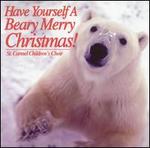 Have Yourself a Beary Merry Christmas