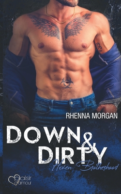 Haven Brotherhood: Down & Dirty - Morgan, Rhenna