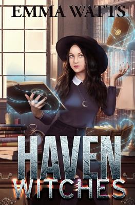 Haven Witches - Watts, Emma