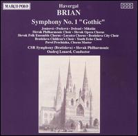 Havergal Brian: Symphony No. 1 "Gothic" - Ondrej Lenard