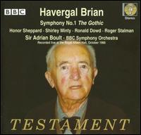 Havergal Brian: Symphony No. 1 'The Gothic' - Honor Sheppard (soprano); Roger Stalman (bass); Ronald Dowd (tenor); Shirley Minty (contralto);...