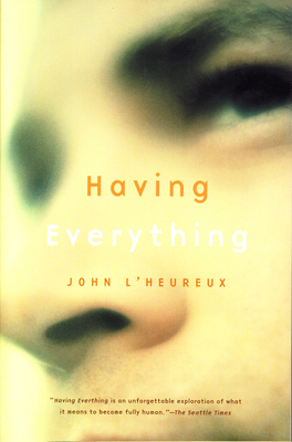 Having Everything - L'Heureux, John