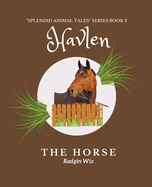 Havlen The Horse: The Last Race