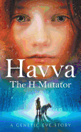 Havva: The H Mutator