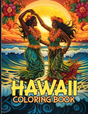 Hawaii Coloring Book: Tropical Hawaiian Scenes Coloring Pages For Color & Relaxation - Cochran, Viola M