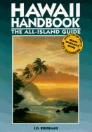 Hawaii Handbook: The All Island Guide