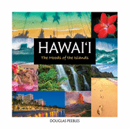 Hawaii: The Moods of the Islands