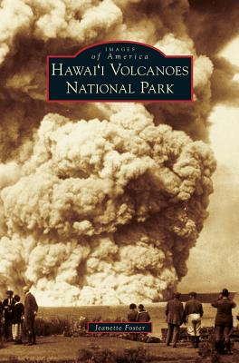 Hawai'i Volcanoes National Park - Foster, Jeanette