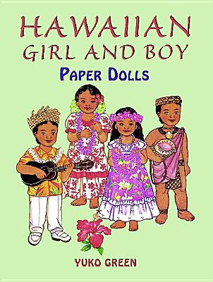 Hawaiian Girl and Boy Paper Dolls - Green, Yuko, and Paper Dolls