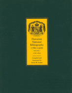 Hawaiian National Bibliography, 1780-1900: Volume 1: 1780-1830