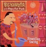 Hawaiian Swing - Big Kahuna and the Copa Cat Pack